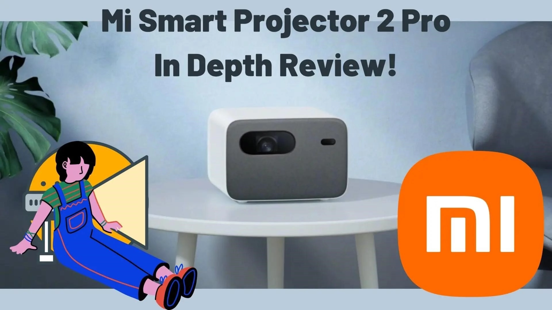 Mi Smart Projector 2 Pro — подробный обзор