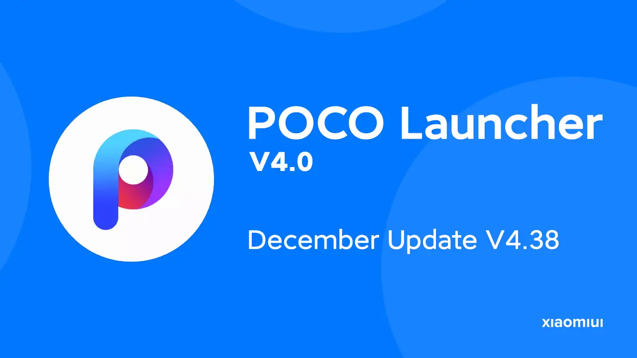 POCO Launcher V4.0 V4.38